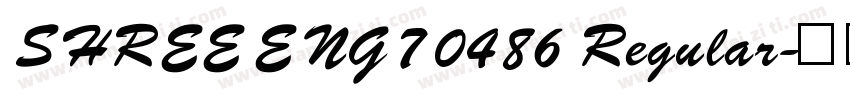 SHREE ENG7 0486 Regular字体转换